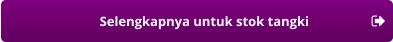 Selengkapnya untuk stok tangki