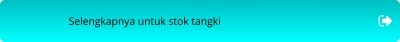 Selengkapnya untuk stok tangki