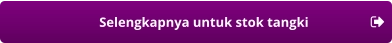 Selengkapnya untuk stok tangki