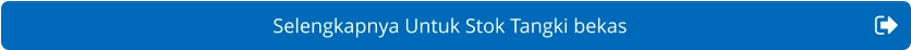 Selengkapnya Untuk Stok Tangki bekas