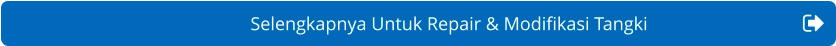 Selengkapnya Untuk Repair & Modifikasi Tangki